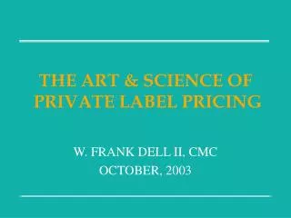 THE ART &amp; SCIENCE OF PRIVATE LABEL PRICING