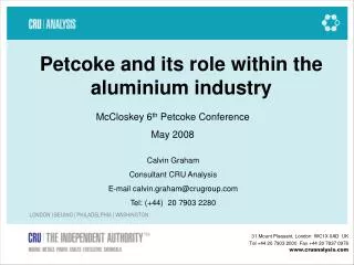 Petcoke and its role within the aluminium industry