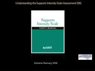 Understanding the Supports Intensity Scale Assessment (SIS)