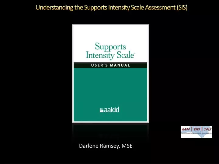 understanding the supports intensity scale assessment sis