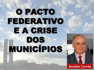 o pacto federativo e a crise dos municípios - maio 2011