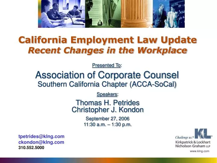 california employment law update recent changes in the workplace
