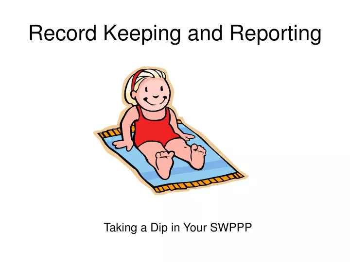 record keeping and reporting