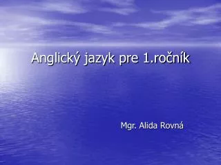 anglick jazyk pre 1 ro n k