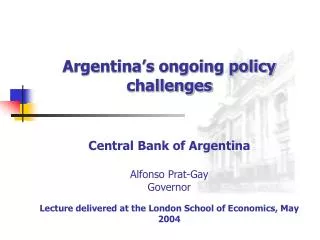 Argentina’s ongoing policy challenges
