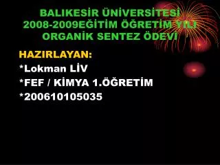 balikes r n vers tes 2008 2009e t m ret m yili organ k sentez dev