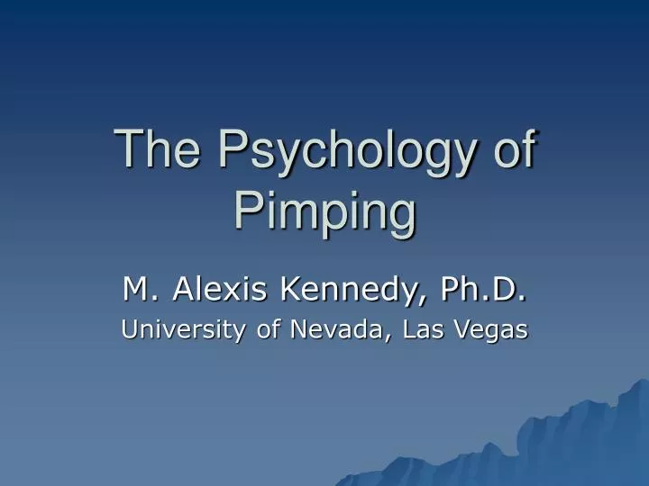 the psychology of pimping