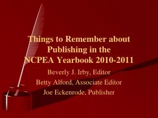 Things to Remember about Publishing in the NCPEA Yearbook 2010-2011