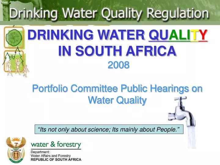 drinking water qu ali t y in south africa 2008 portfolio committee public hearings on water quality
