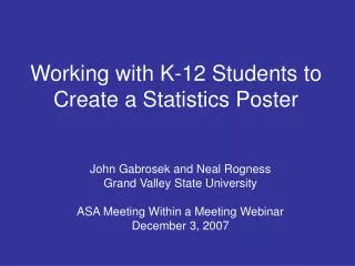 Working with K-12 Students to Create a Statistics Poster