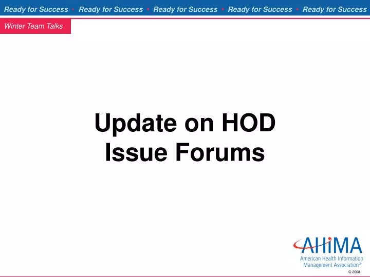 update on hod issue forums