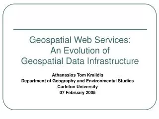 Geospatial Web Services: An Evolution of Geospatial Data Infrastructure