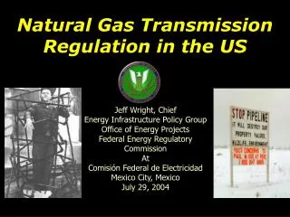 Natural Gas Transmission Regulation in the US