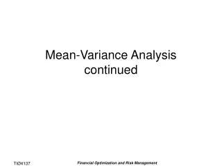 Mean-Variance Analysis continued