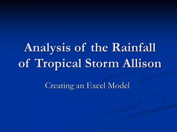 analysis of the rainfall of tropical storm allison