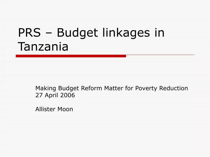 prs budget linkages in tanzania