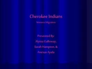 Cherokee Indians Western Migration