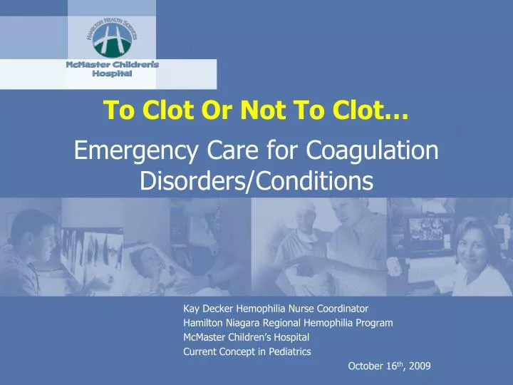to clot or not to clot emergency care for coagulation disorders conditions