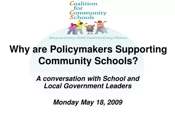 why are policymakers supporting community schools