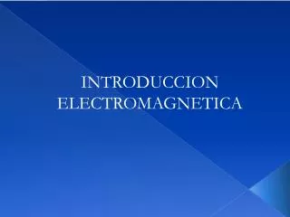 introduccion electromagnetica