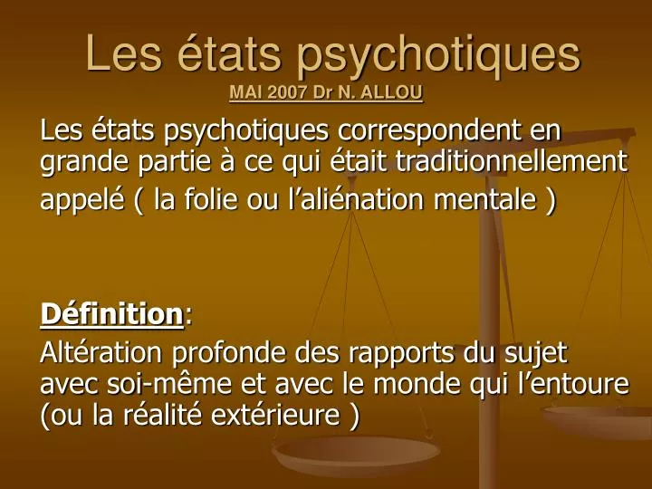 les tats psychotiques mai 2007 dr n allou