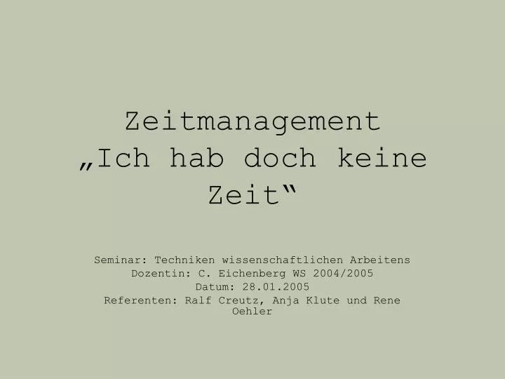 zeitmanagement ich hab doch keine zeit