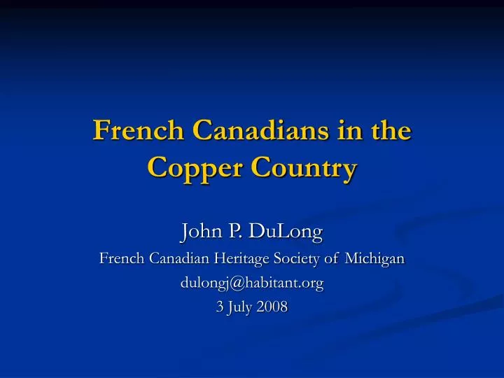 french canadians in the copper country