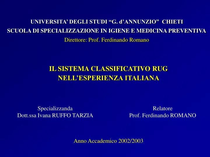 il sistema classificativo rug nell esperienza italiana