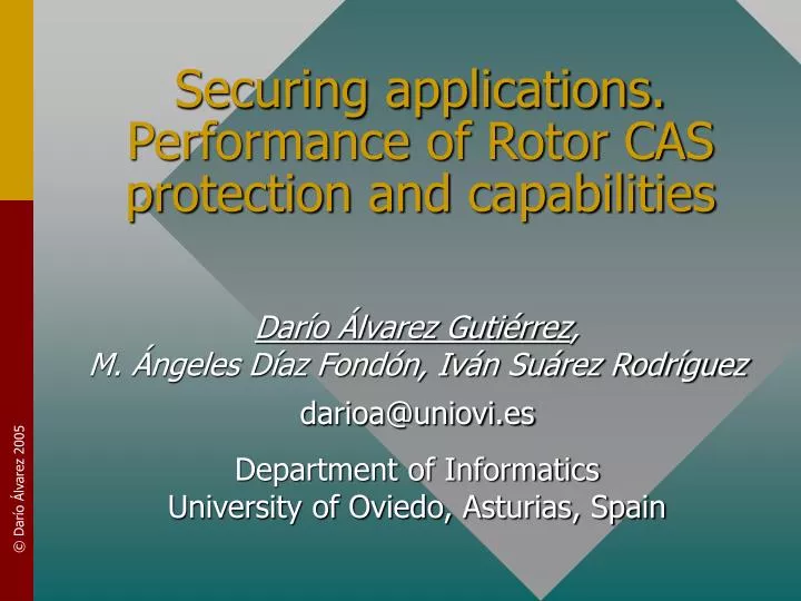 securing applications performance of rotor cas protection and capabilities