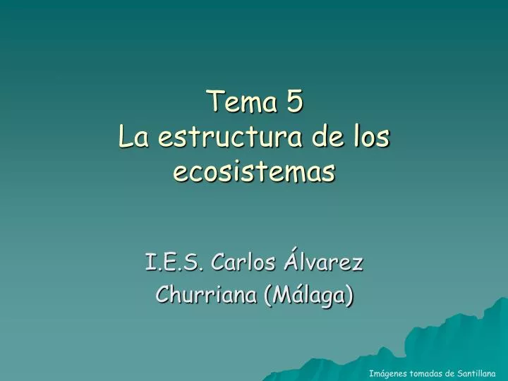 tema 5 la estructura de los ecosistemas