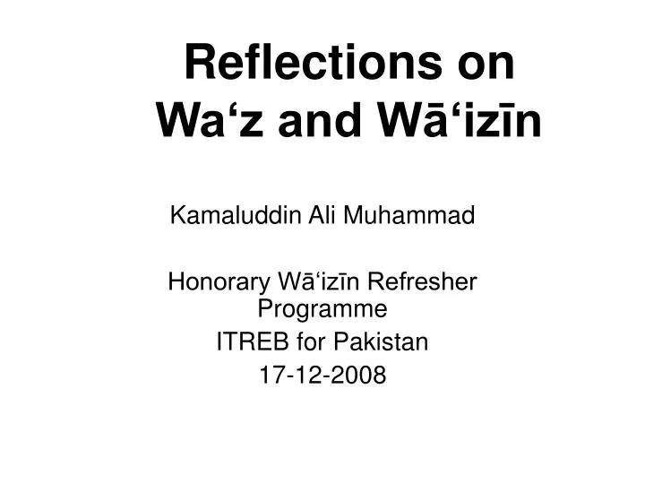reflections on wa z and w iz n