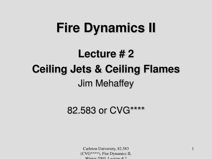 fire dynamics ii