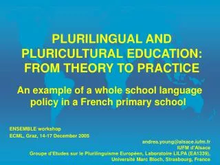 PLURILINGUAL AND PLURICULTURAL EDUCATION: FROM THEORY TO PRACTICE