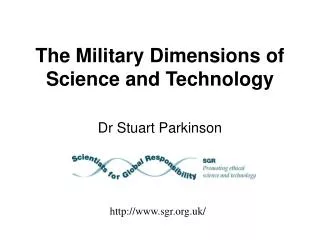 The Military Dimensions of Science and Technology