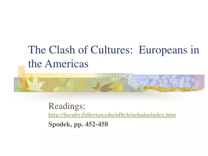 the clash of cultures europeans in the americas