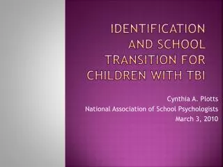 Identification and School Transition for Children with TBI