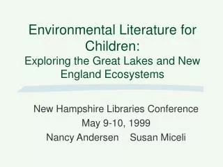 Environmental Literature for Children: Exploring the Great Lakes and New England Ecosystems