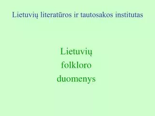Lietuvių literatūros ir tautosakos institutas