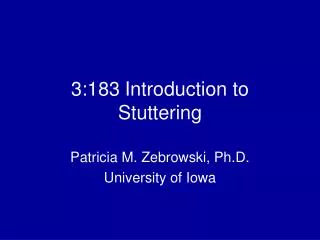 3:183 Introduction to Stuttering