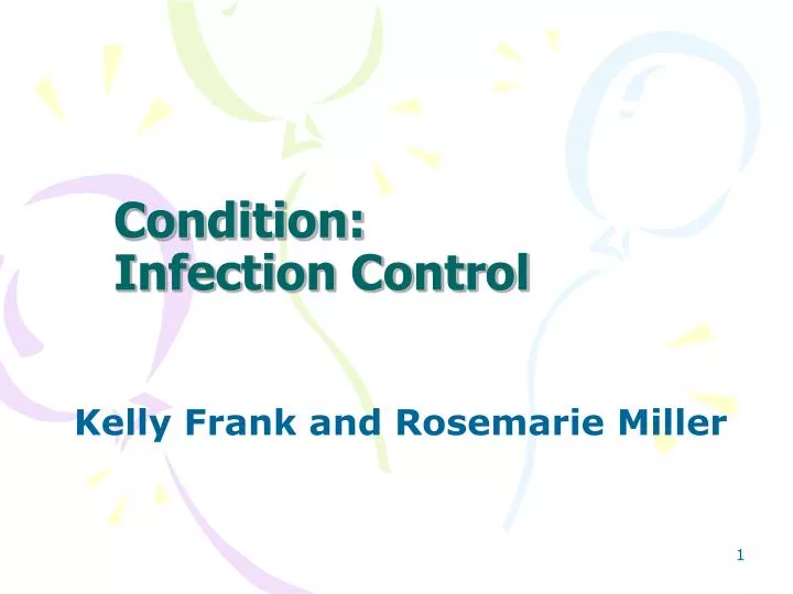 condition infection control