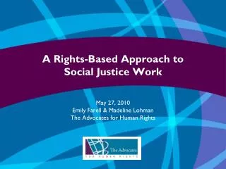 A Rights Based Approach to Social Justice Work