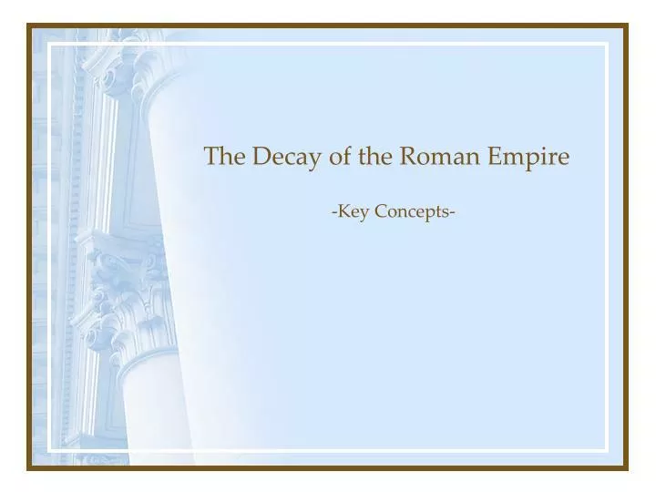 the decay of the roman empire