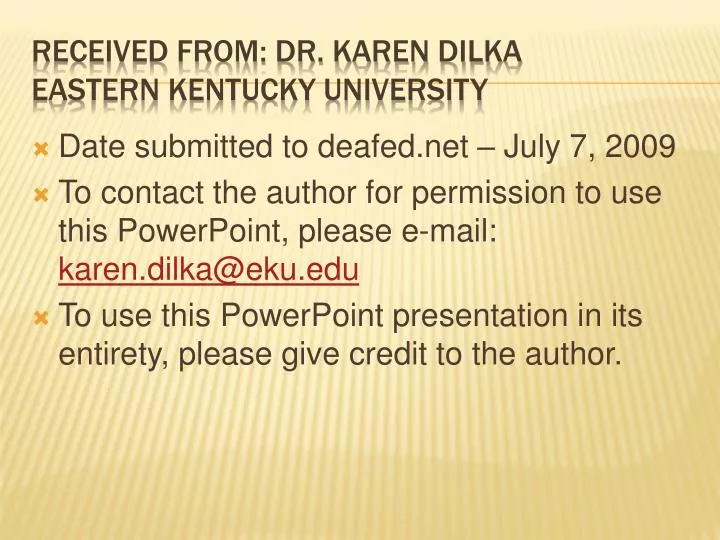 received from dr karen dilka eastern kentucky university