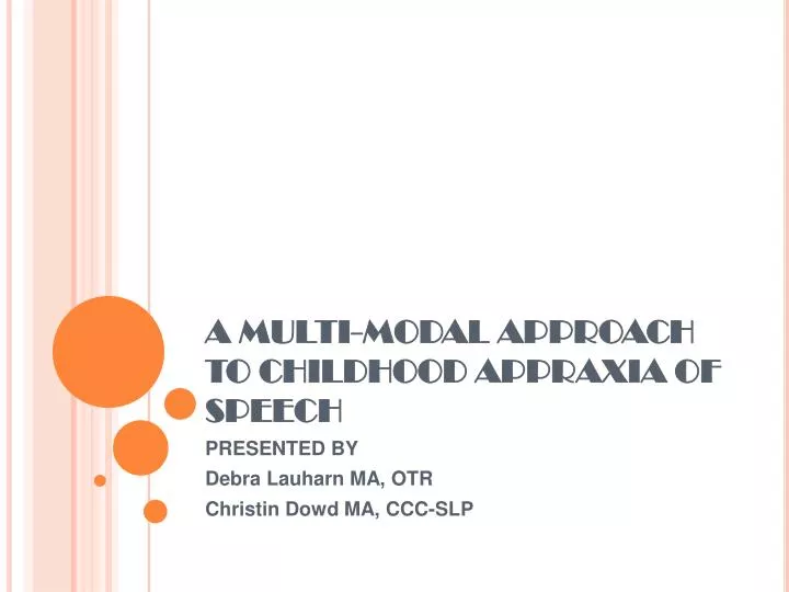 a multi modal approach to childhood appraxia of speech
