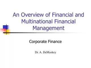 An Overview of Financial and Multinational Financial Management