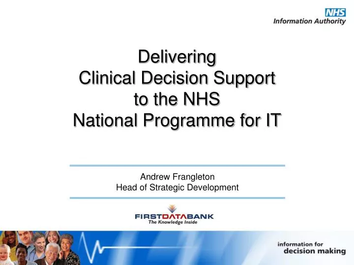 delivering clinical decision support to the nhs national programme for it