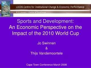 Sports and Development: An Economic Perspective on the Impact of the 2010 World Cup
