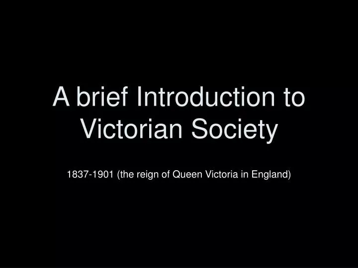 a brief introduction to victorian society