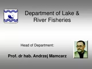 Department of Lake &amp; River Fisheries