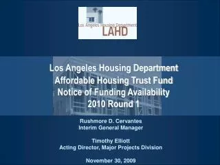 Los Angeles Housing Department Affordable Housing Trust Fund Notice of Funding Availability 2010 Round 1